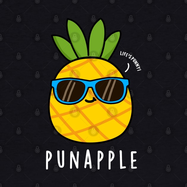 Pun-apple Cute Fruit Pineapple Pun by punnybone